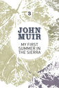 My First Summer in the Sierra: The Nature Diary of a Pioneering Environmentalist - Paperback