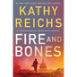 Fire and Bones - Library Binding