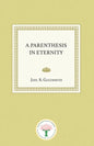 A Parenthesis in Eternity - Paperback