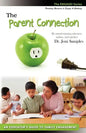 The Parent Connection: An Educator's Guide to Family Engagement - Paperback