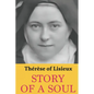 Story of a Soul: Therese of Lisieux: Complete edition with a new translation - Paperback