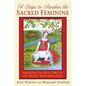 14 Steps to Awaken the Sacred Feminine: Women in the Circle of Mary Magdalene - Paperback