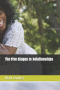 The Five Stages in Relationships - Paperback