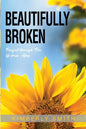 Beautifully Broken - Paperback