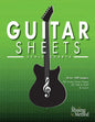 Guitar Sheets Scale Chart Paper: Over 100 pages of Blank Chord Chart Paper, TAB + Staff Paper, & more - Paperback