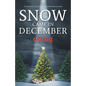 Snow Came in December - Paperback