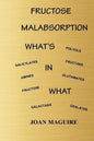 Fructose Malabsorption What's In What Large Print - Paperback