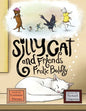 Silly Cat and Friends Frolic Boldly - Paperback