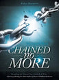 Chained No More: A Journey of Healing for Adult Children of Divorce: Participant Book - Paperback