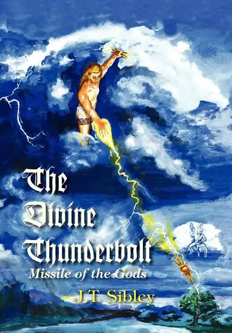The Divine Thunderbolt - Hardcover