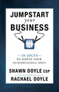 Jumpstart Your Business: 10 Jolts to Ignite Your Entrepreneurial Spirit - Paperback