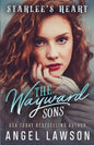 The Wayward Sons: Starlee's Heart: Reverse Harem YA Romance - Paperback