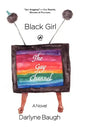 Black Girl @ the Gay Channel - Paperback