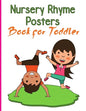 Nursery Rhymes Posters Book for Toddler: Perfect Interactive and Educational Gift for Baby, Toddler 1-3 and 2-4 Year Old Girl and Boy - Paperback