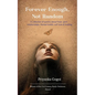 Forever Enough, Not Random - Paperback