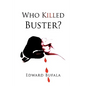 Who Killed Buster? - Hardcover