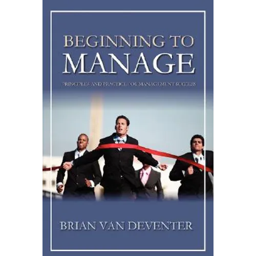 Beginning to Manage - Paperback
