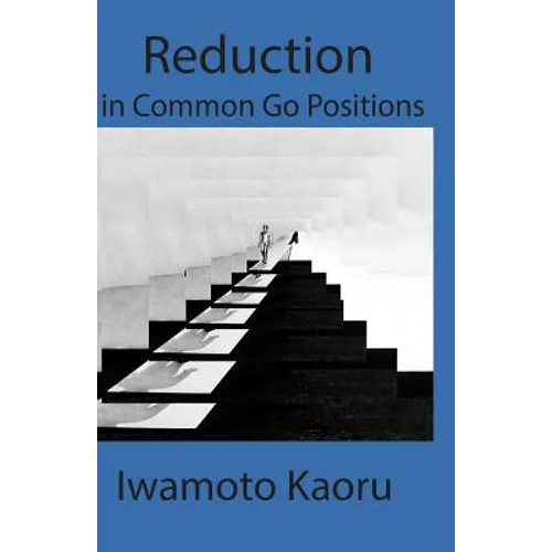 Reductions in Common Go Positions - Paperback