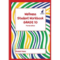 Wellness Student Workbook (Florida Edition) Grade 10 - Paperback