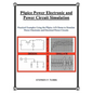 PSpice Power Electronic and Power Circuit Simulation - Paperback