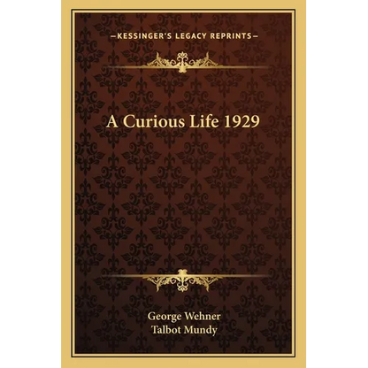 A Curious Life 1929 - Paperback