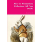 Alice in Wonderland Collection: All Four Books - Paperback