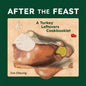 After the Feast: A Turkey Leftovers Cookbooklet - Paperback
