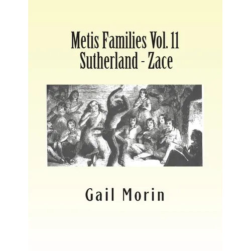 Metis Families Vol. 11 Sutherland - Zace - Paperback