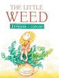 The Little Weed - Hardcover