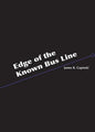 Edge of the Known Bus Line - Paperback
