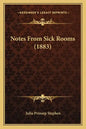 Notes from Sick Rooms (1883) - Paperback