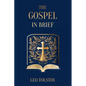 The Gospel in Brief Leo Tolstoy - Paperback