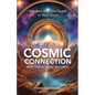 Cosmic Connection with the Akashic Records: Awaken the Star Seed of Your Soul - Paperback