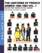 The uniforms of French armies 1690-1894 - Vol. 1: Major staff, Maison du Roi, Guards - Paperback
