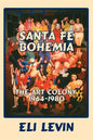 Santa Fe Bohemia (Softcover) - Paperback
