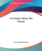 112 Gripes About The French - Paperback