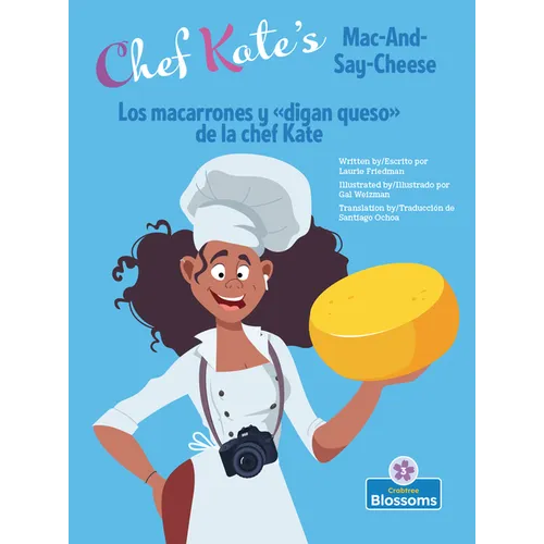 Los Macarrones Y de la Chef Kate (Chef Kate's Mac-And-Say-Cheese) Bilingual Eng/Spa - Paperback