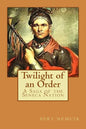 Twilight of an Order - Paperback