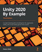 Unity 2020 By Example - Third Edition - Paperback