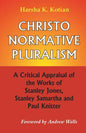 Christonormative Pluralism - Paperback