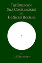 The Origins of Self-Consciousness in The Secret Doctrine - Paperback