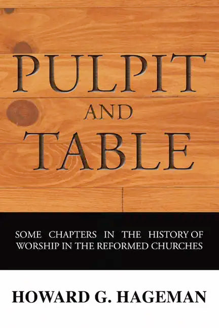 Pulpit and Table - Paperback