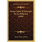Ensayo Sobre El Principio De La Poblacion (1846) - Paperback