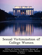 Sexual Victimization of College Women - Paperback