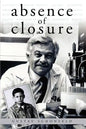 Absence of Closure - Paperback