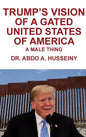 Trump's Vision of a Gated United States of America: A Male Thing - Hardcover