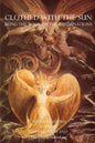 Clothed With The Sun: Being the Book of the Illuminations - Paperback