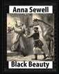 Black Beauty: the autobiography of a horse, by Anna Sewell - Paperback