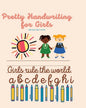 Pretty Handwriting For Girls: Info Script Ages 7 and Up - Paperback