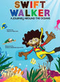 Swift Walker: A Journey Around the Oceans - Hardcover